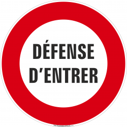 Panneau Défense d'entrer
