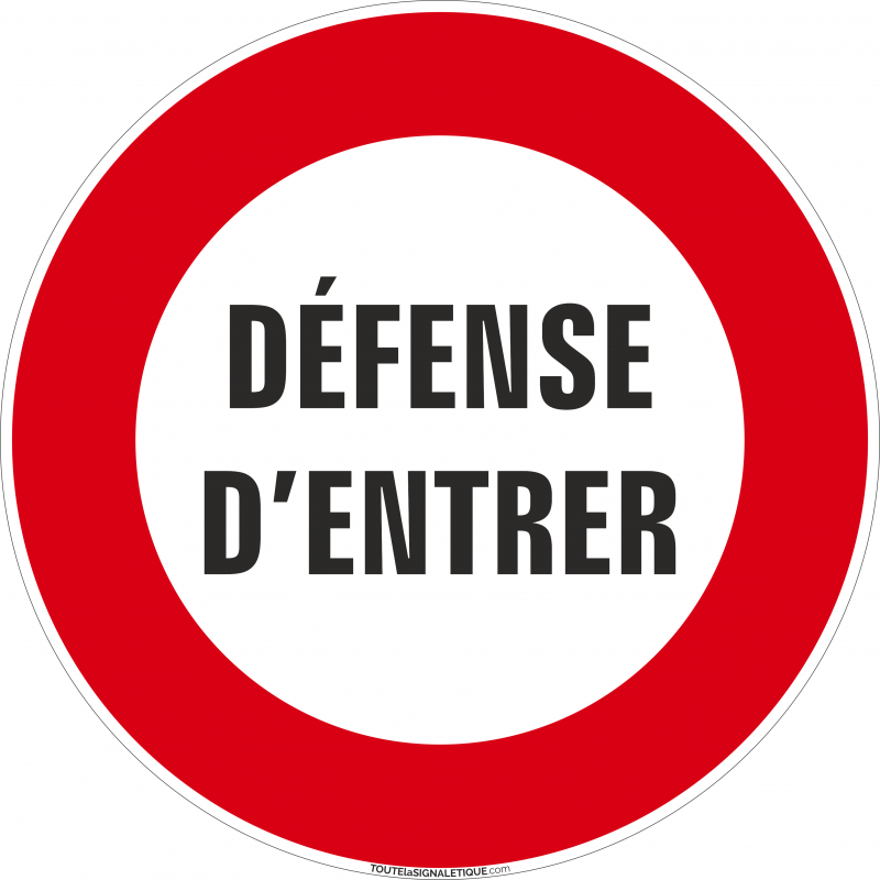 Panneau Défense d'entrer