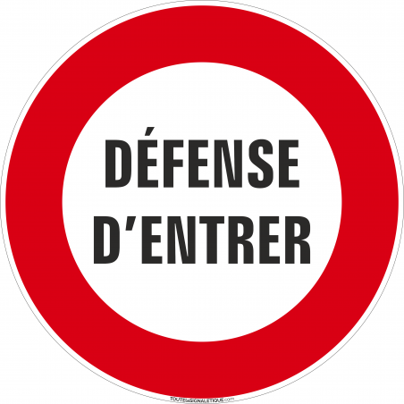 Panneau Défense d'entrer
