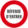 Panneau Défense d'entrer